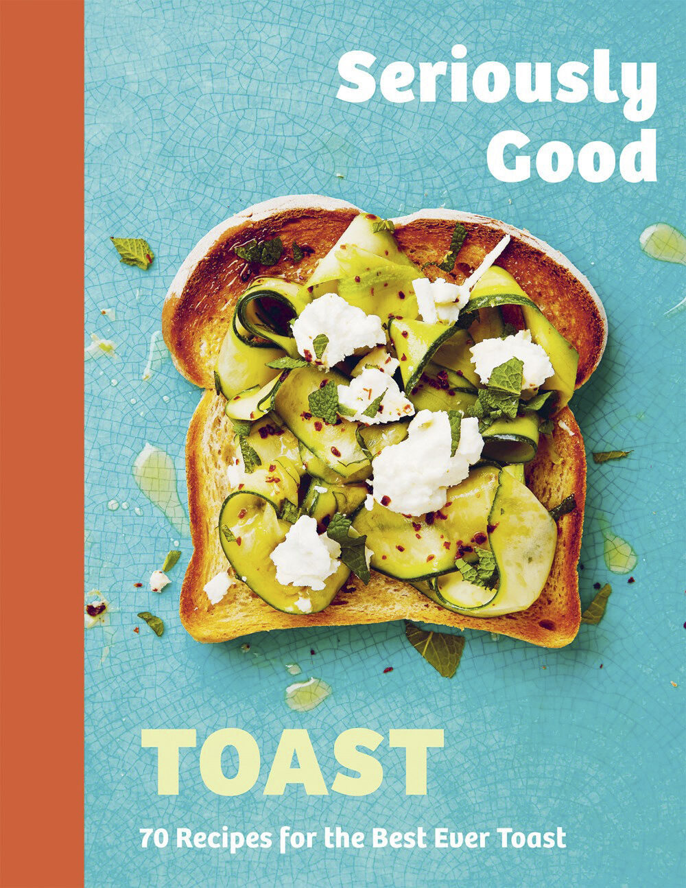 Toast - Seriously Good