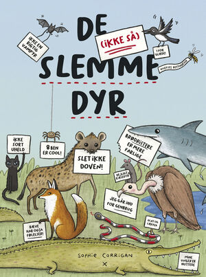 De (ikke så) slemme dyr