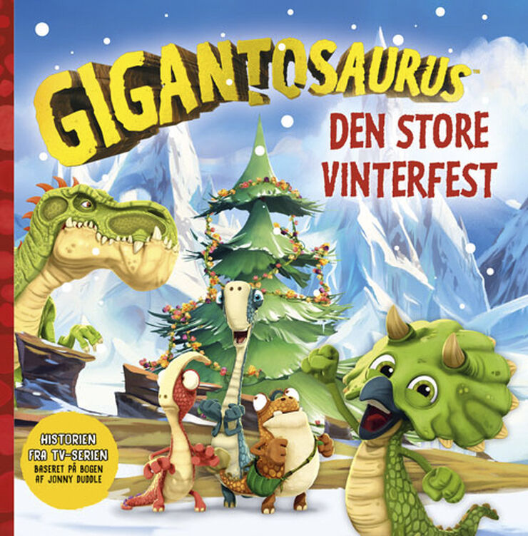 Gigantosaurus  Den store vinterfest
