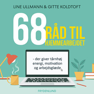 65 gode råd om hjemmearbejde