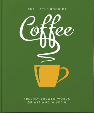 The Little Book Of Coffee