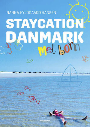 Staycation Danmark med børn