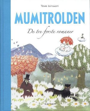 Mumitrolden. De tre f&oslash;rste romaner