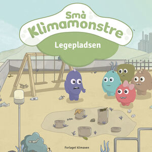 Små klimamonstre - Legepladsen