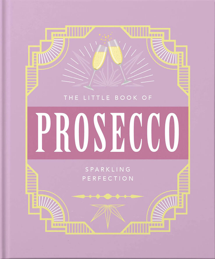 The Little Book Of Prosecco