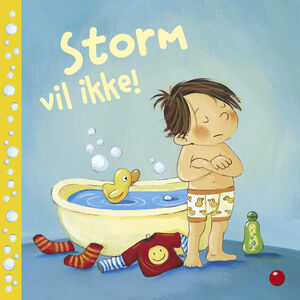 Storm vil ikke!