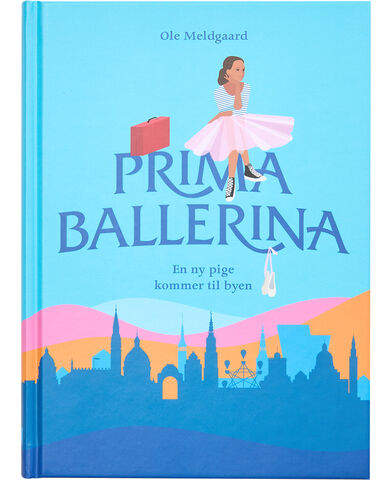 Prima Ballerina  En pige kommer til byen