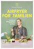 Airfryer for hele familien