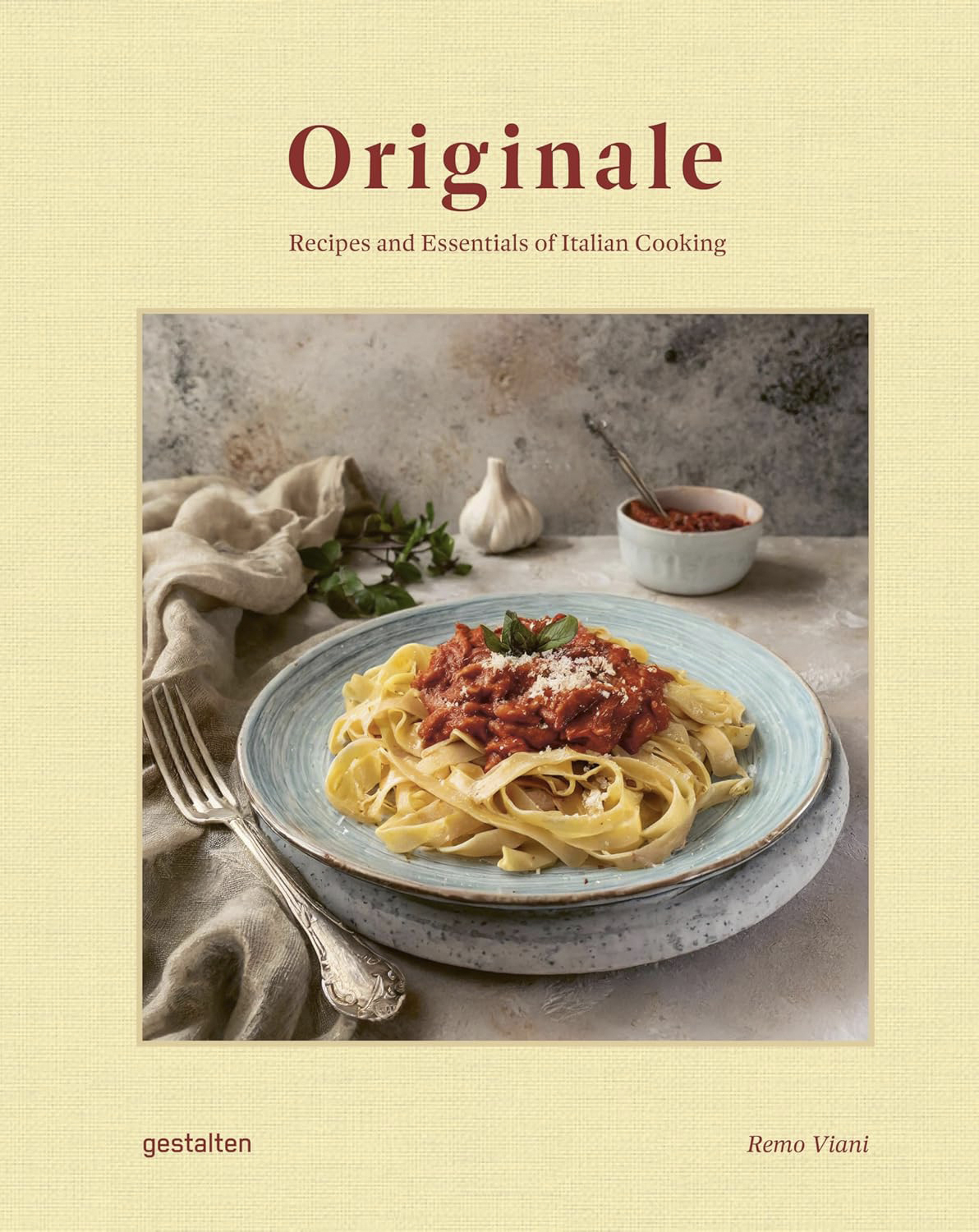 Originale Recipes and Essentials of Italian Cooking