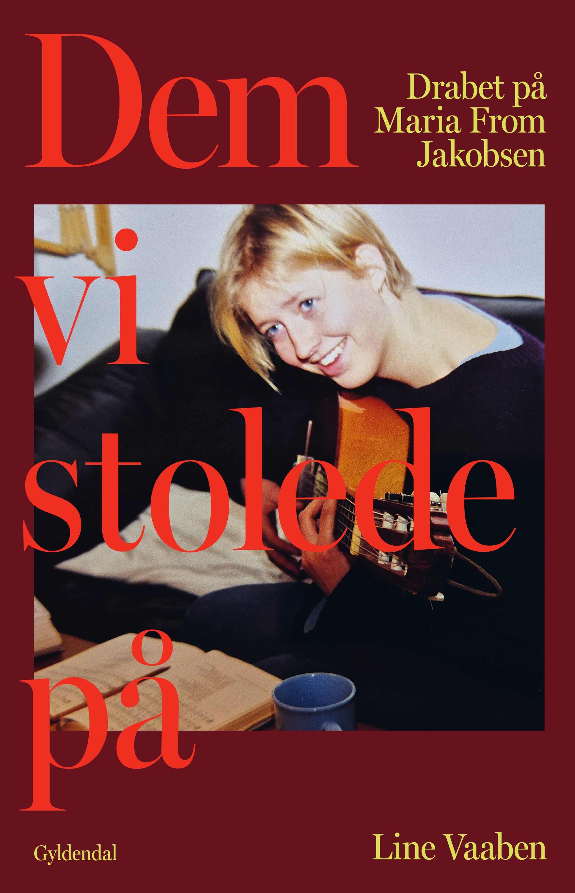 Dem vi Stolede på